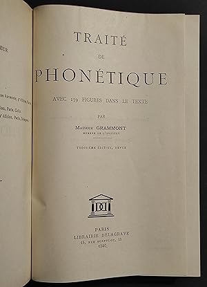 Traité de Phonétique - M. Grammont - Ed. Delagrave - 1946