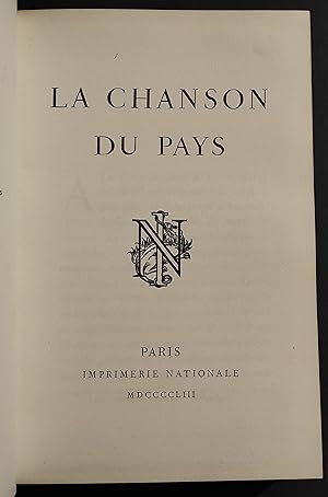 La Chanson du Pays - Imprimerie Nationale - 1953 - Ed. Num. 167/500
