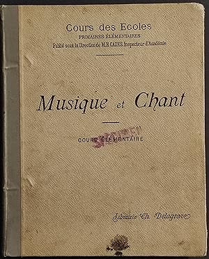 Musique et Chant - Cours des Ecoles - Lib. Delagave - 1896