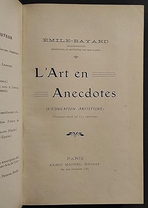 L'Art en Anecdotes - E. Bayard - Ed. Albin Michel