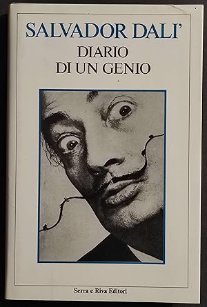 Diario di un Genio - Salvador Dali' - Ed. Serra e Riva - 1989