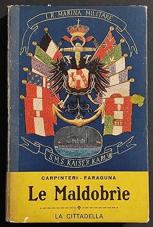La Maldobrìe - Carpinteri & Faraguna - Ed. De La Cittadella - 1967