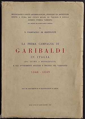 La Prima Campagna di Garibaldi in Italia I - L. Giampaolo - 1950