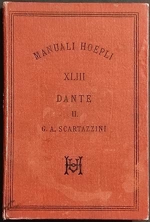 Dante Parte II - G.A. Scartazzini - Manuali Hoepli - 1883