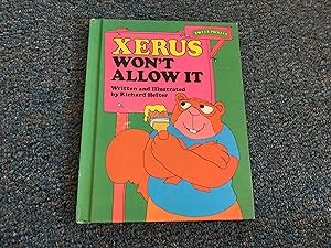 Xerus Won't Allow It (Sweet Pickles Series)