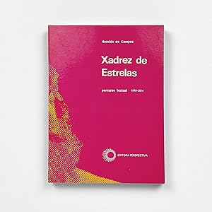 Xadrez de Estrelas: percurso textual 1949-1974