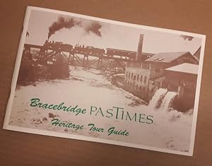 Bracebridge Pastimes: Heritage Tour Guide - By Walk and By Drive