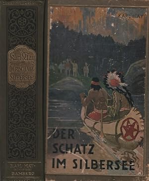 Der Schatz im Silbersee. Erzählung aus dem Widen Westen. Karl May's Gesammelte Werke (36).