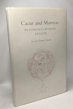 Cacus and Marsyas in Etrusco-Roman legend