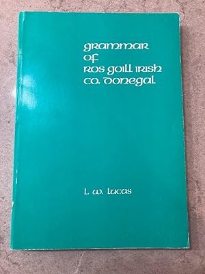 Grammar of Ros Goill Irish, Co.Donegal
