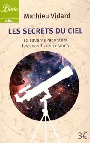 Les secrets du ciel - Mathieu Vidard