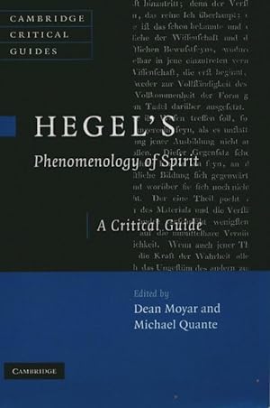 Hegel's phenomenology of spirit. A critical guide - Dean Moyar