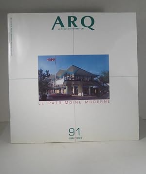 ARQ. Architecture-Québec. No. 91. Juin 1996 : Le patrimoine moderne