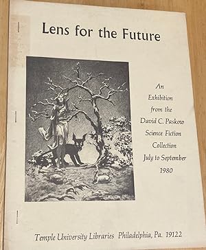 Lens for the Future An Exhibition form the David C. Paskow Science Fiction Collection July to Sep...