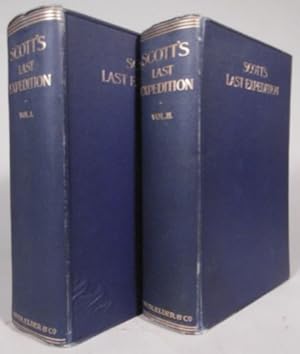 Scott's last expedition. Vol. I. Being the journals of Captain R.F. Scott. Vol. II. Being the rep...
