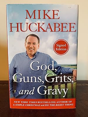 God, Guns, Grits, and Gravy [SIGNED FIRST EDITION, FIRST PRINTING]