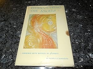 Rediscovering the Angels and Natives of Eternity
