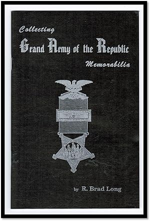Collecting Grand Army of the Republic Memorabilia