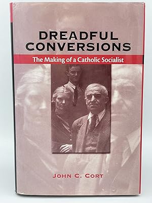 Dreadful Conversions [Will Barnet's copy]; The Making of Catholic Socialist [FIRST EDITION]