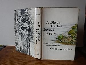 A Place Called Sweet Apple - Country Living and Southern Recipes