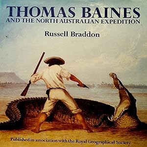 Thomas Baines And The North Australian Expedition.