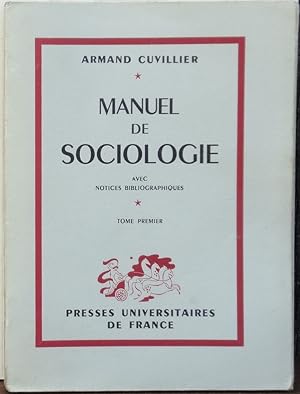 Manuel de sociologie. Tomes I et II