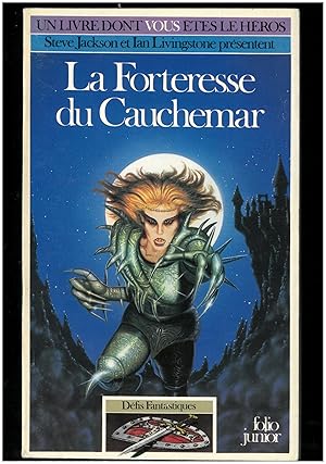 Un livre dont vous êtes le héros : La Forteresse du cauchemar, tome 417