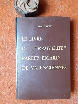 Le livre du "rouchi", parler picard de Valenciennes