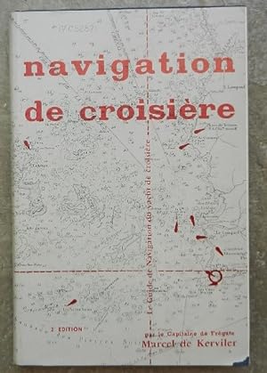 Navigation de croisière. Le guide navigation pour le yacht de croisière.