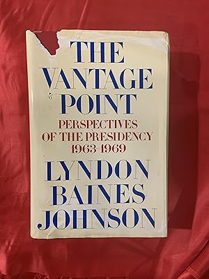 The Vantage Point: Perspectives of the Presidency, 1963-1969: (SIGNED)