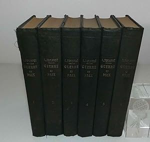 Guerre et Paix. Oeuvres complètes de Léon Tolstoï. Librairie Stock. Paris. 1923.