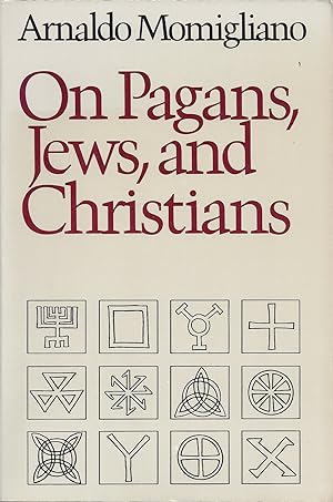 On Pagans, Jews, and Christians