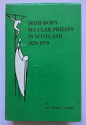 Irish-Born Secular Priests in Scotland 1829-1879