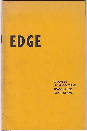 Edge No. 6 June, 1957. Edited by Noel Stock. Featuring Leoun, by Jean Cocteau, Translated by Alan...
