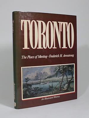 Toronto: The Place of Meeting