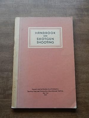 Handbook on Shotgun Shooting
