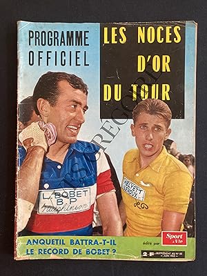 PROGRAMME OFFICIEL-LES NOCES D'OR DU TOUR-SUPPLEMENT AU N°85 DE SPORT ET VIE DE JUIN 1963