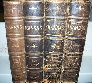 Kansas: A Cyclopedia of State History, Embracing Events, Institutions, Industries, Counties, Citi...