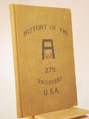 History of the 27th Engineers USA