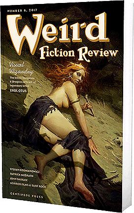 Weird Fiction Review #8 - Centipede Press