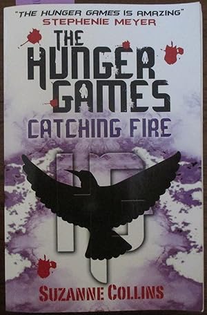 Catching Fire: The Hunger Games (Book #2)