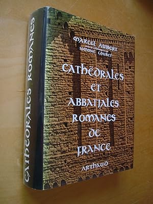 Cathédrales et Abbatiales romanes de France
