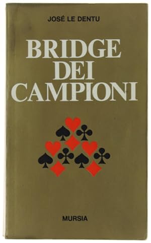 BRIDGE DEI CAMPIONI.: