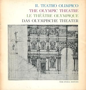 Il Teatro olimpico = The Olympic Theatre = Le theatre olympique = Das Olympische Theater