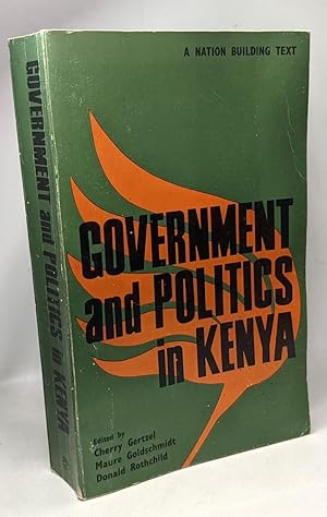 Government and Politics in Kenya - a Nation Building Text