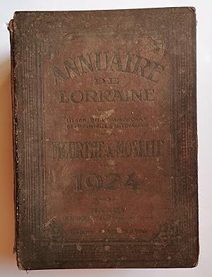 ANNUAIRE de LORRAINE - guide du commerçant et du voyageur - MEURTHE-&-MOSELLE - 1924