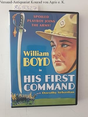 William Boyd in his first command : Spoiled playboy joins the army! :