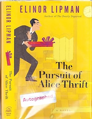The Pursuit of Alice Thrift