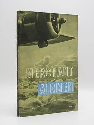 Merchant Airmen: The Air Ministry Account of British Civil Aviation, 1939-1944
