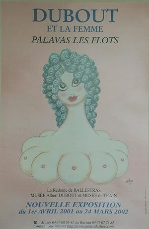 "DUBOUT ET LA FEMME" EXPOSITION MUSÉE Albert DUBOUT PALAVAS LES FLOTS 2001-2002 / Affiche origina...